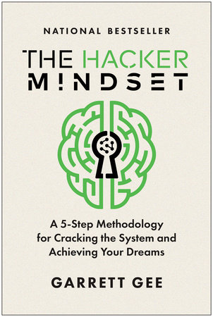 The Hacker Mindset by Garrett Gee