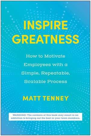 Inspire Greatness by Matt Tenney
