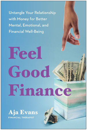 Feel-Good Finance by Aja Evans