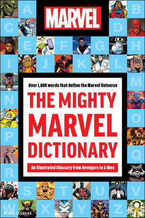 The Mighty Marvel Dictionary by Robb Pearlman
