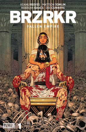 BRZRKR: Fallen Empire #1 by Keanu Reeves and Mattson Tomlin