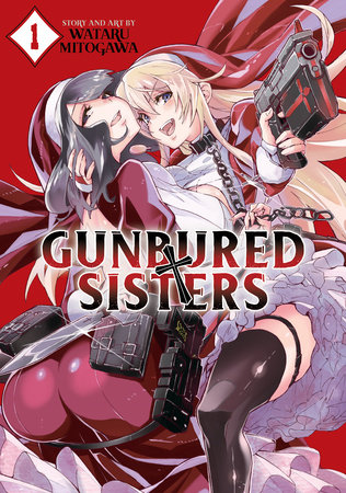 GUNBURED × SISTERS Vol. 1 by Wataru Mitogawa
