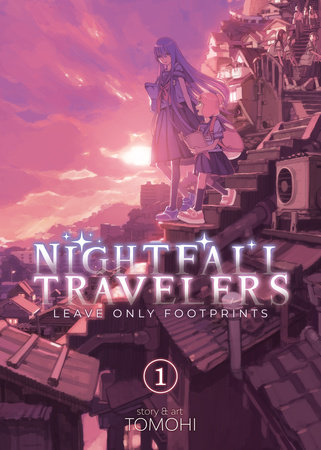Nightfall Travelers: Leave Only Footprints Vol. 1 by TOMOHI
