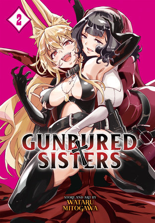 GUNBURED × SISTERS Vol. 2 by Wataru Mitogawa