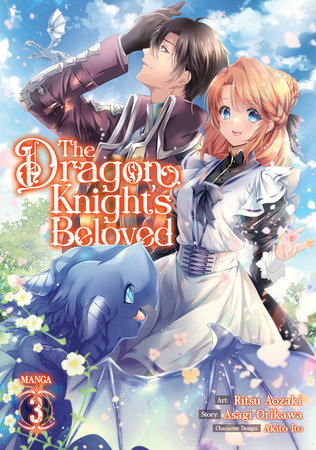 The Dragon Knight's Beloved (Manga) Vol. 3 by Asagi Orikawa