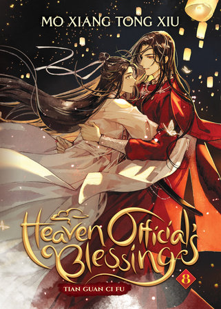 Heaven Official's Blessing: Tian Guan Ci Fu (Novel) Vol. 8 by Mo Xiang Tong Xiu; Cover art by tai3_3; Illustrated by ZeldaCW; Translated by Su ika with editor Pengie