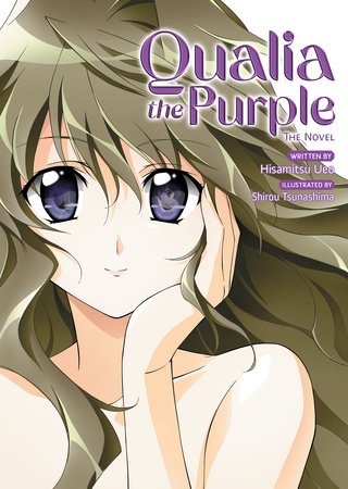 Qualia the Purple (Light Novel) by Hisamitsu Ueo