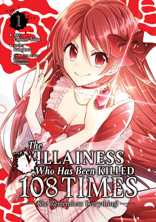 The Villainess Who Has Been Killed 108 Times: She Remembers Everything! (Manga) Vol. 1 by Namakura