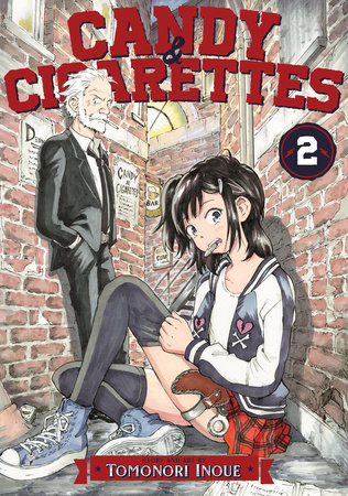 CANDY AND CIGARETTES Vol. 2 by Tomonori Inoue