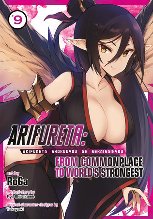 Arifureta: From Commonplace to World's Strongest (Manga) Vol. 9 by Ryo Shirakome