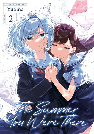 The Summer You Were There Vol. 2 by Yuama
