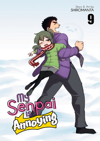 My Senpai is Annoying Vol. 9 by Shiromanta