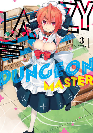 Lazy Dungeon Master (Manga) Vol. 3 by Supana Onikage