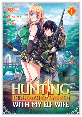 Hunting in Another World With My Elf Wife (Manga) Vol. 1 by Jupiter Studio