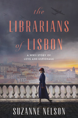 The Librarians of Lisbon by Suzanne Nelson