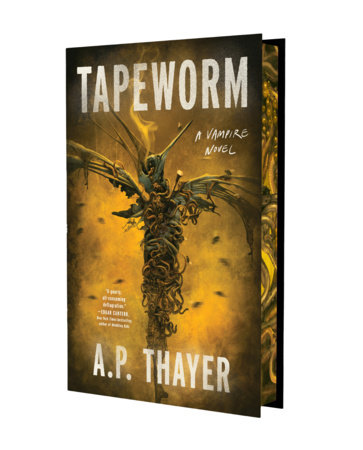 Tapeworm by A. P. Thayer