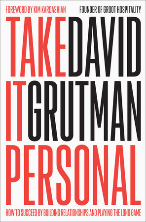 Take It Personal by David Grutman