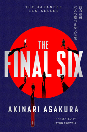 The Final Six by Akinari Asakura