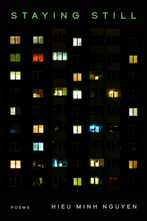 Staying Still by Hieu Minh Nguyen