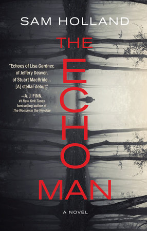 The Echo Man by Sam Holland