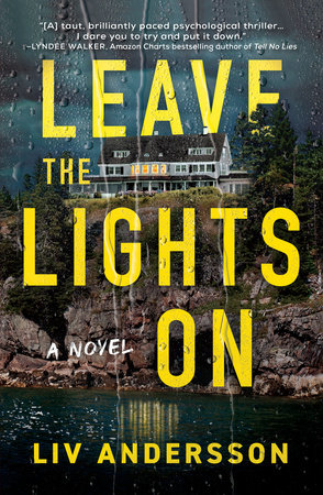 Leave the Lights On by Liv Andersson