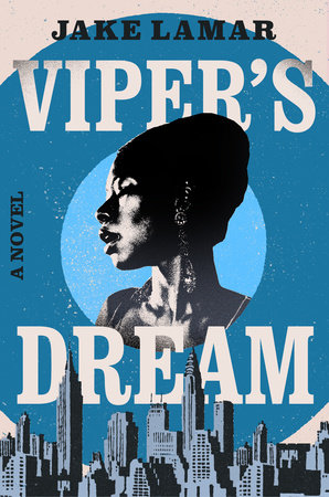 Viper's Dream