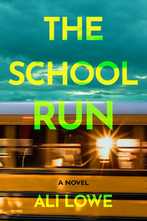 The School Run by Ali Lowe
