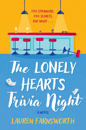 The Lonely Hearts Trivia Night by Lauren Farnsworth