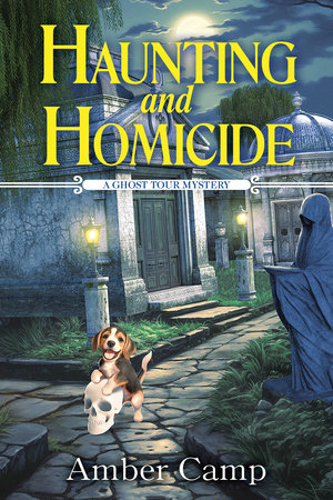 Haunting and Homicide by Amber Camp