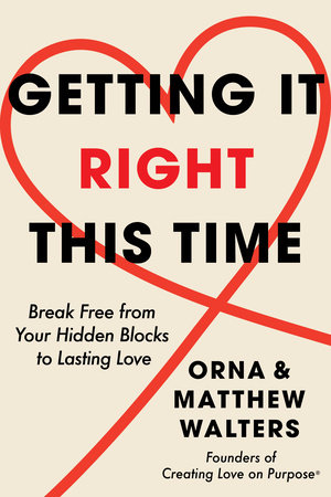 Getting It Right This Time by Orna Walters and Matthew Walters