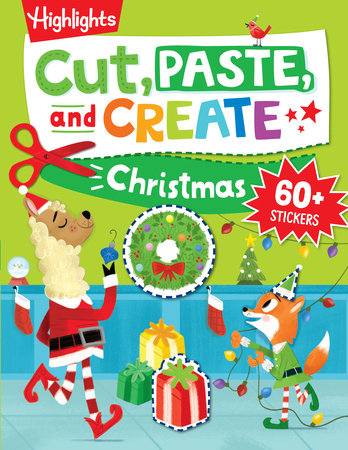 Cut, Paste, and Create Christmas by Highlights