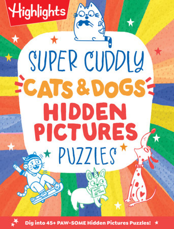 Super Cuddly Cats and Dogs Hidden Pictures Puzzles
