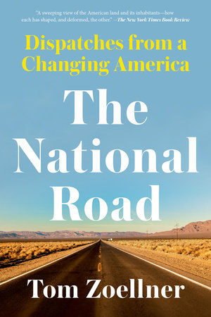 The National Road by Tom Zoellner