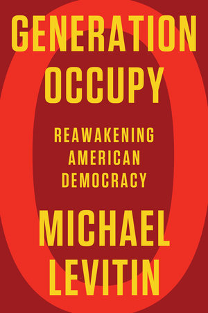 Generation Occupy by Michael Levitin
