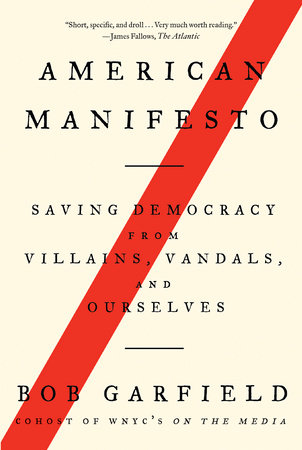 American Manifesto by Bob Garfield
