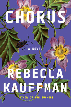 Chorus by Rebecca Kauffman