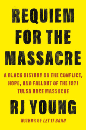Requiem for the Massacre by RJ Young