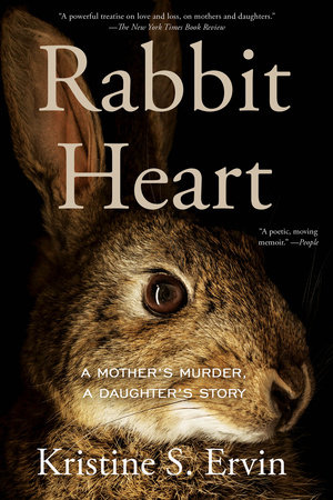 Rabbit Heart by Kristine S. Ervin