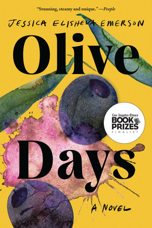 Olive Days by Jessica Elisheva Emerson
