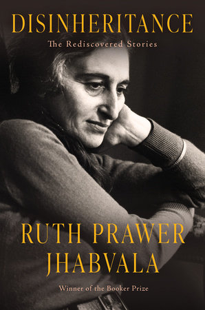 Disinheritance by Ruth Prawer Jhabvala