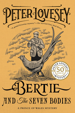 Bertie and the Seven Bodies by Peter Lovesey