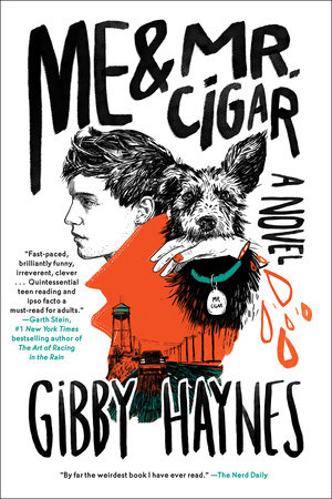 Me & Mr. Cigar by Gibby Haynes