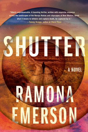 Shutter by Ramona Emerson: 9781641294812 | PenguinRandomHouse.com: Books