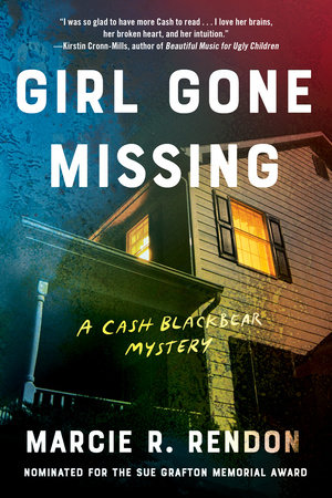 Girl Gone Missing (MN Edition) by Marcie R. Rendon