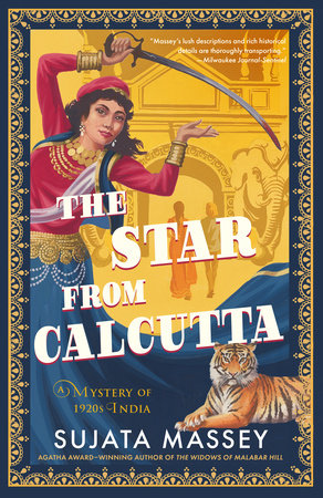 The Star from Calcutta by Sujata Massey