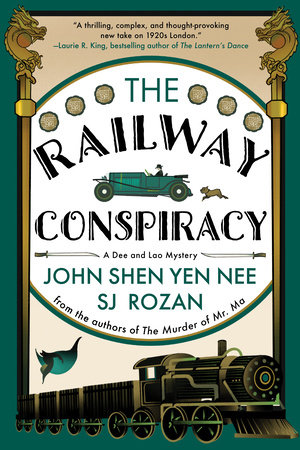 The Railway Conspiracy by SJ Rozan and John Shen Yen Nee