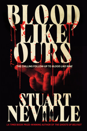 Blood Like Ours by Stuart Neville