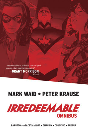 Irredeemable Omnibus by Mark Waid
