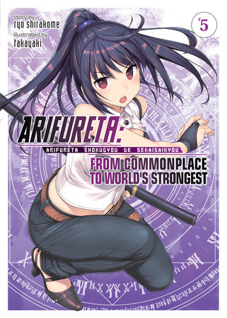 Arifureta: From Commonplace to World's Strongest (Light Novel) Vol. 5 by Ryo Shirakome