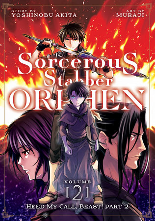 Sorcerous Stabber Orphen (Manga) Vol. 2: Heed My Call, Beast! Part 2 by Yoshinobu Akita; Illustrated by Muraji